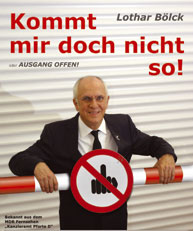 Lothar Bölck - "Kommt mir doch nicht so!", Poltsatire