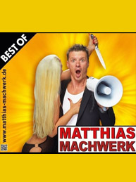 Freches zur Nacht von und mit Matthias Machwerk