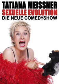Tatjana Meissner "Sexuelle Evolution"- Die neue Comedy-Show
